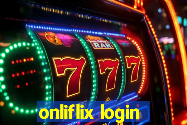 onliflix login